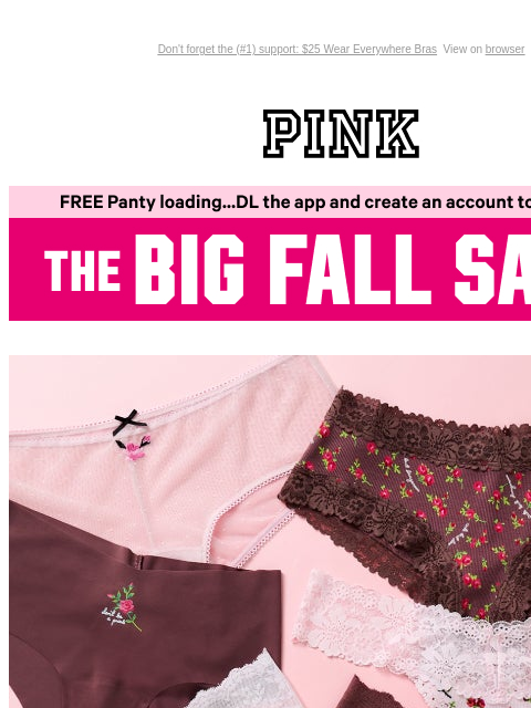 vspink newsletter: It's On: Up to 50% Off + 7/$35 Panties