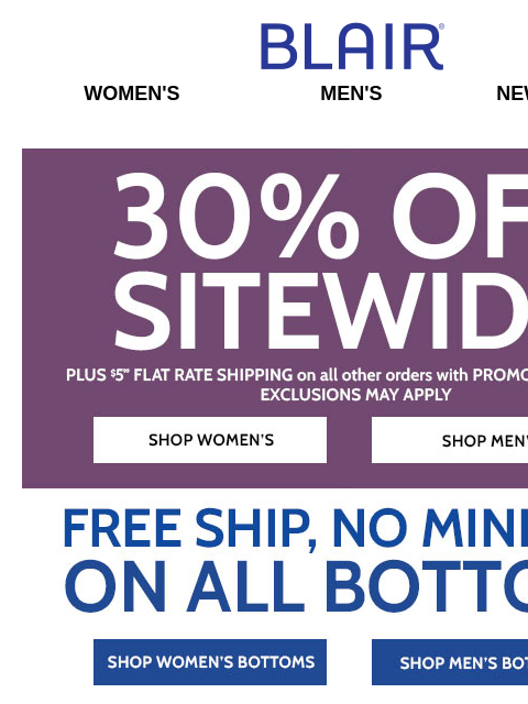 AND, Get Your Pants – Shipped FREE! Wow – $14.99 Printed Yoke Sweatshirts + BOGO FREE Flannels – ALL Sizes & Colors on SALE! Blair Women's Men's New Arrivals 30% Off Sitewide* Free Shipping