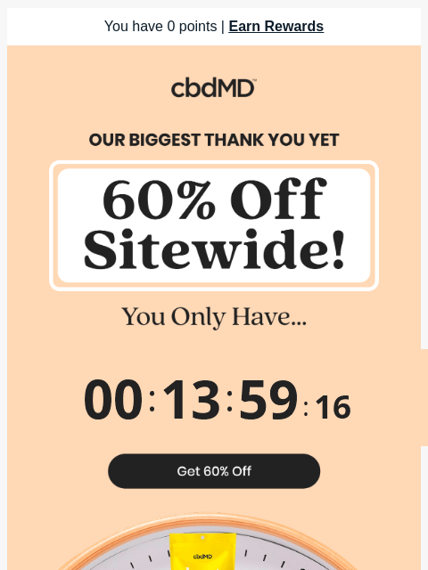 cbdmd newsletter: 🔥 60% Off Everything — Today Only!
