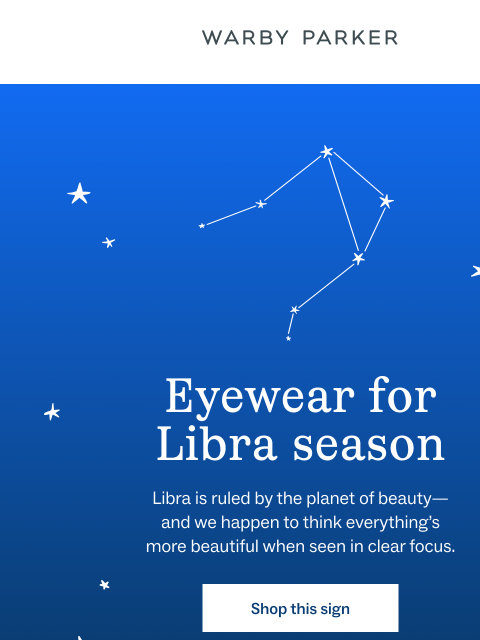 warbyparker newsletter: Ready for Libra season?