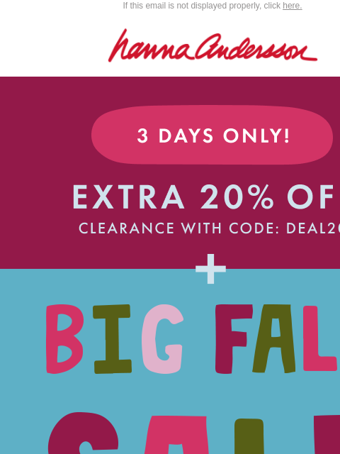 hannaandersson newsletter: 3 DAYS ONLY ⭐ Extra 20% Off Clearance