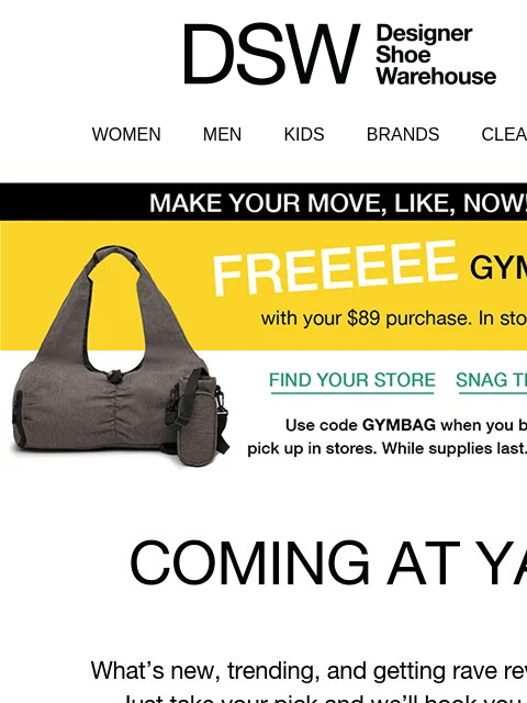 dsw newsletter: We've got a Free Gym Bag for you
