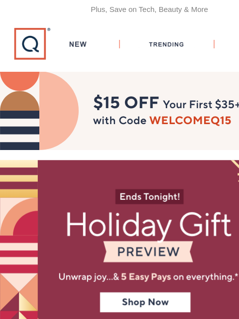qvcemail newsletter: Hurry! Holiday Gift Preview Ends Tonight