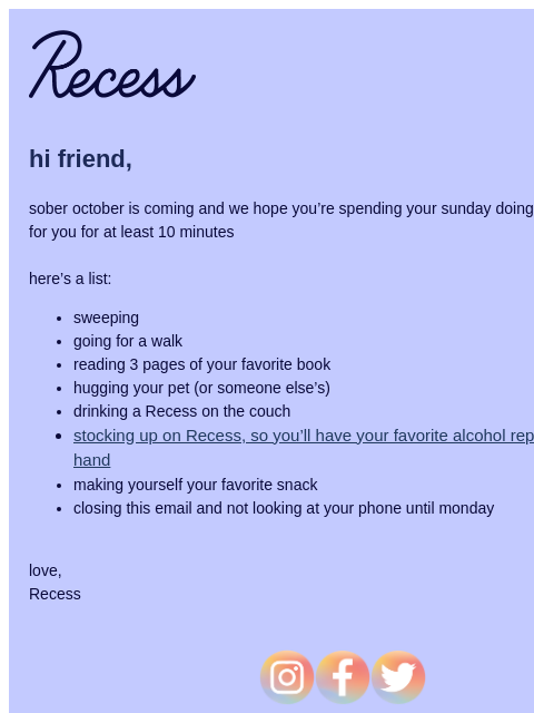 takearecess newsletter: how are you sunday-ing?