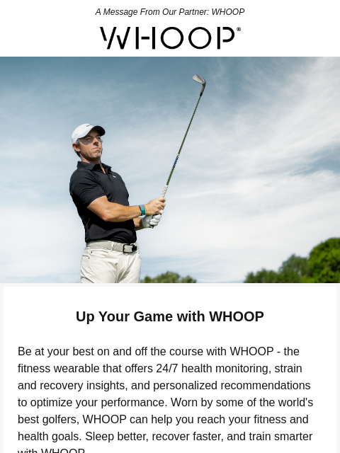 golfdigest newsletter: WHOOP, The Wearable for Golfers