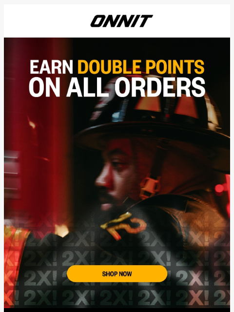 onnit newsletter: Grateful for you! Enjoy 2x the points on ALL order...