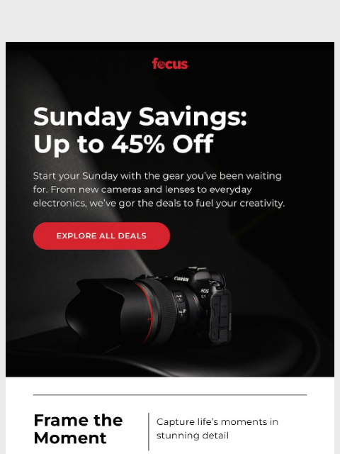 focuscamera newsletter: Sunday Savings: Up to 45% Off ✨