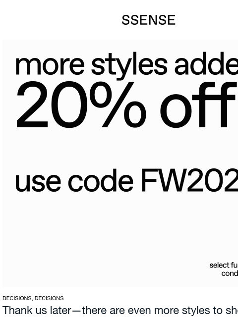 ssense newsletter: Plenty More to Choose at 20% Off