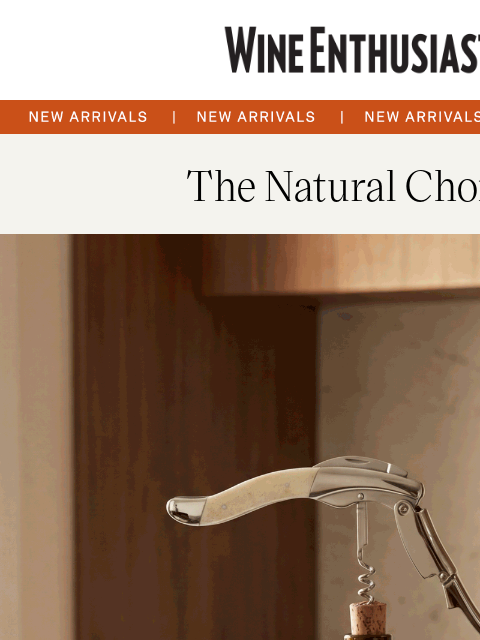 wineenthusiast newsletter: Open Something Special with New Corkscrews
