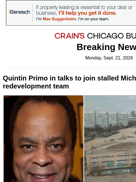 crainalerts newsletter: Michael Reese developers turn to Quintin Primo to ...