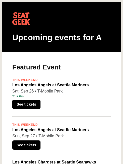 seatgeek newsletter: Los Angeles Angels at Seattle Mariners/Los Angeles...