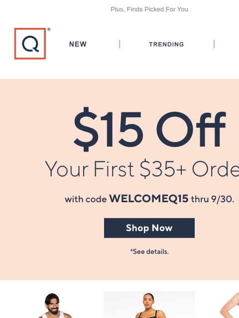 qvcemail newsletter: Just For You! Take $15 Off Your First Purchase