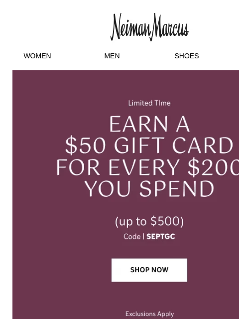 neimanmarcus newsletter: Want up to a $500 gift card?