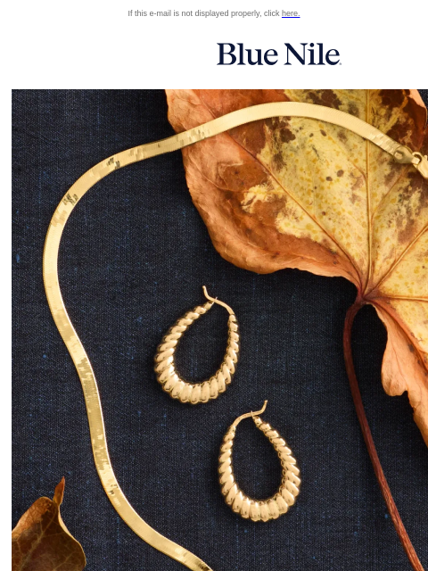 bluenile newsletter: Layer Up for Fall With Statement Pieces