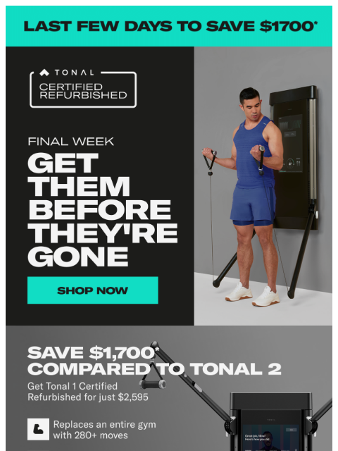 tonal newsletter: Time is running out to claim your refurbished Tona...