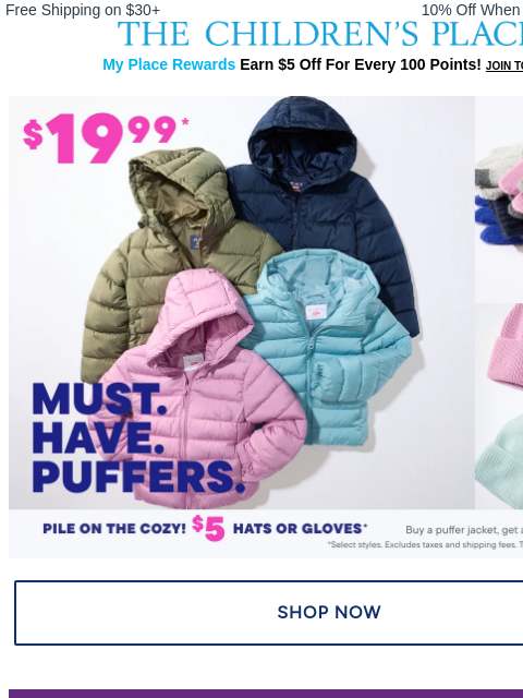 childrensplace newsletter: Goin' Fast 💨 $19.99 Puffer Jackets!