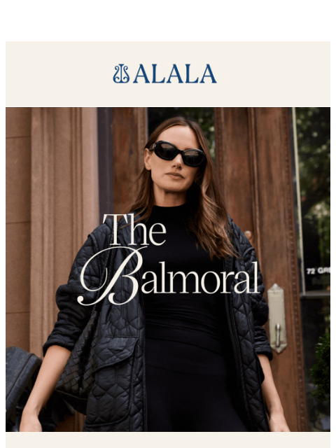 alalastyle newsletter: Meet the Balmoral Jacket