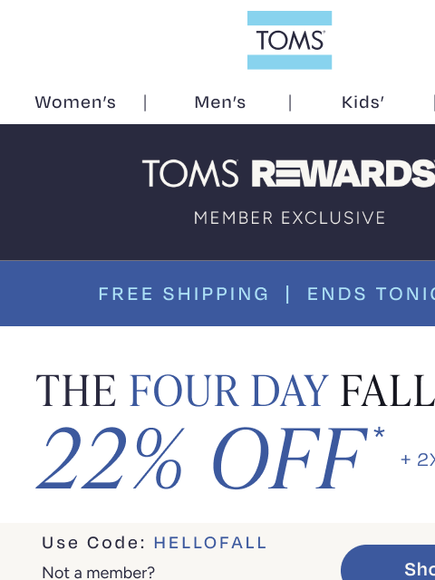 toms newsletter: The 4 Day Fall Sale Ends Tonight