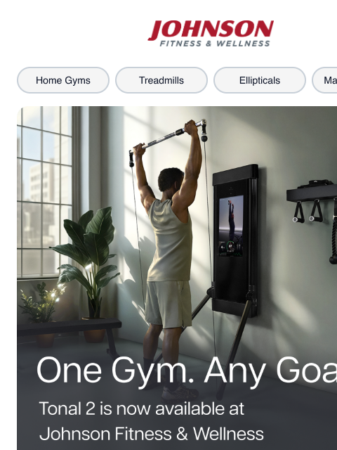 johnsonfit newsletter: Why Tonal 2 Changes the Game