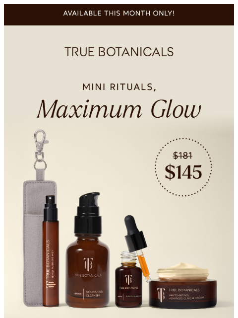truebotanicals newsletter: New Travel Size Set, This Month Only
