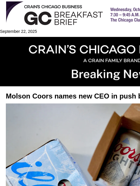 crainalerts newsletter: Molson Coors names new CEO in push beyond beer