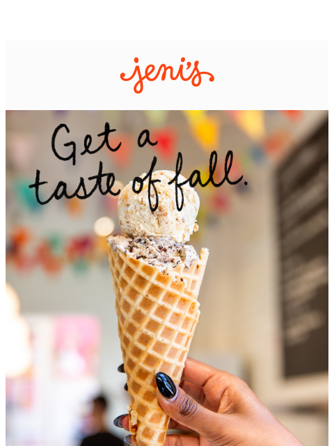 jenis newsletter: Have you tasted fall yet?