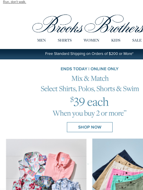 brooksbrothers newsletter: Ends today! Select styles for $39, so you can stoc...