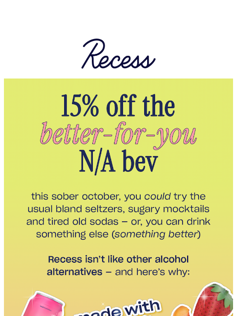 takearecess newsletter: 15% off your sober october bevs