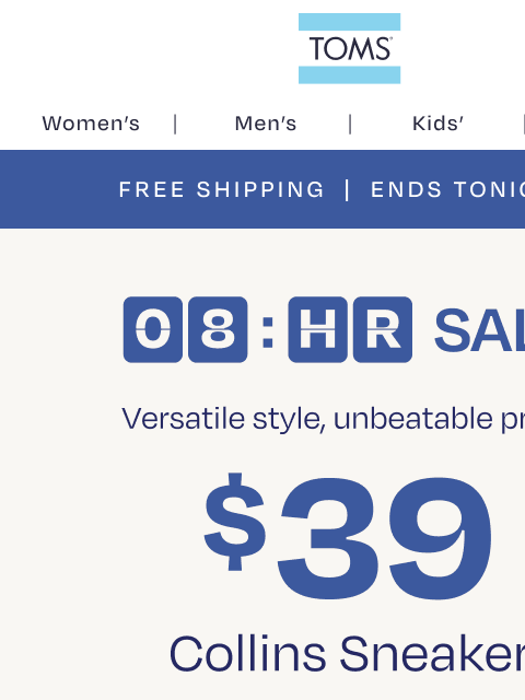 toms newsletter: 8 HOUR SALE! $39 Collins Sneakers
