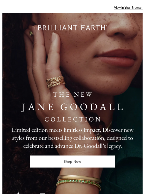brilliantearth newsletter: NEW Jane Goodall Collection styles are here