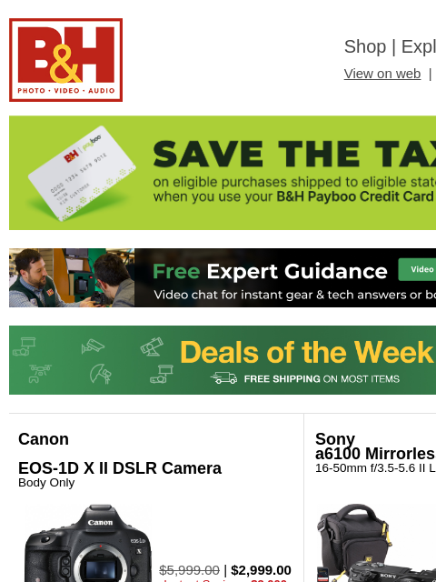 bhphotovideo newsletter: Don't miss this week's Camera & Tech Deals!