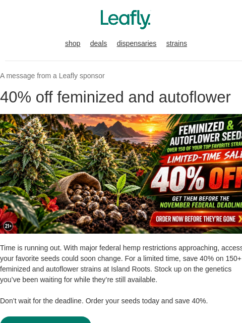 leafly newsletter: 40% off feminized and autoflower 💥
