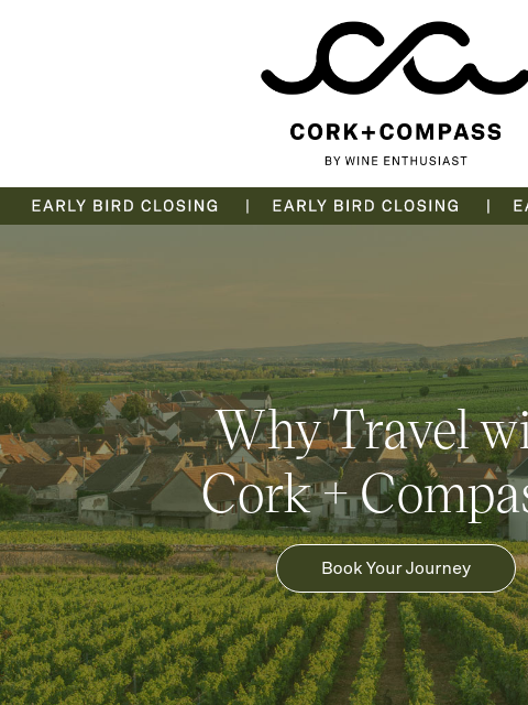 wineenthusiast newsletter: Why Travel with Cork + Compass?