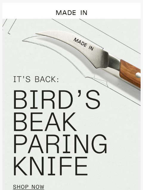 madeincookware newsletter: It's Back! Our Customer Favorite Bird's Beak Knife