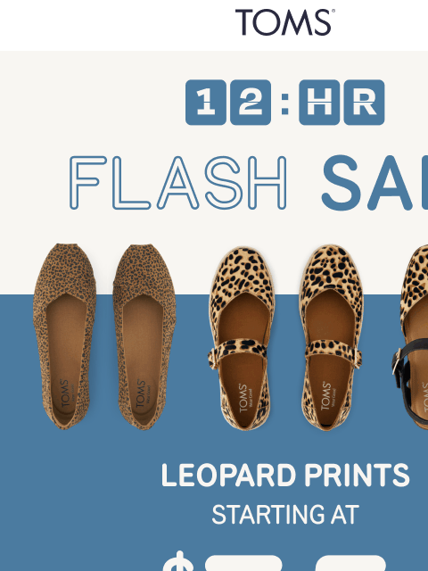 toms newsletter: FLASH SALE: Leopard Styles Starting at $35 🐆