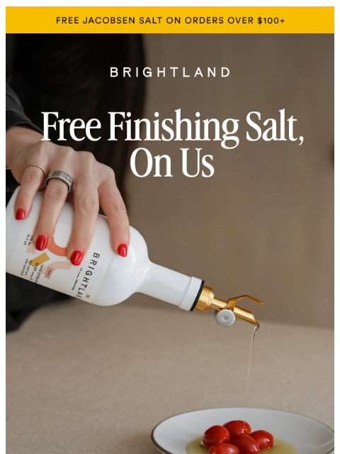 brightland newsletter: The finishing touch, on us