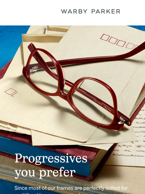 warbyparker newsletter: Wear progressives your way
