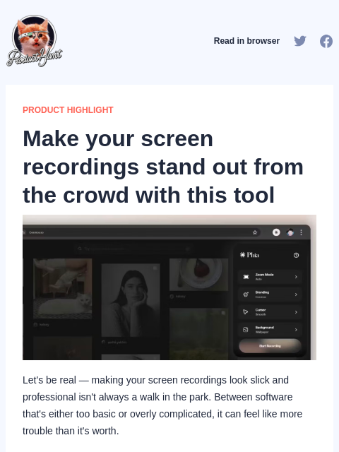 Make your screen recordings stand out from the crowd with this tool Product Hunt Read in browser PRODUCT HIGHLIGHT Make your screen recordings stand out from the crowd with this tool Let's be real