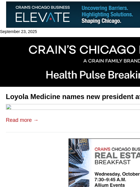 crainalerts newsletter: Loyola picks next president at Gottlieb Memorial