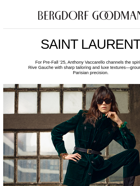 bergdorfgoodman newsletter: Spotlight: Saint Laurent