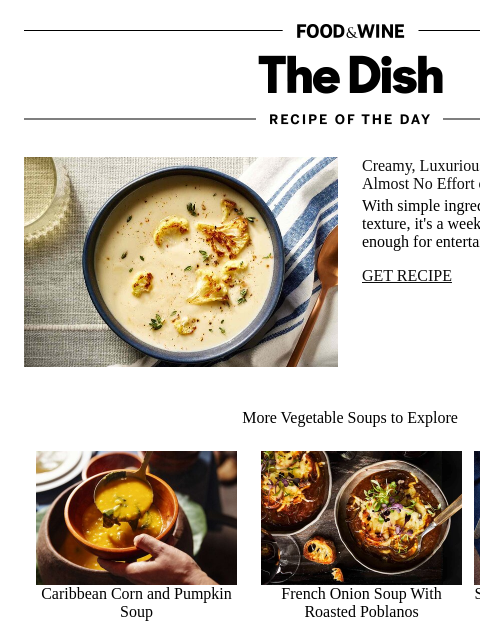 foodandwine newsletter: Silky Cauliflower Soup