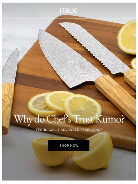 italic newsletter: Why Chefs Swear by Kumo Knives