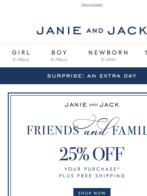 janieandjack newsletter: Back for a limited time: 25% off almost everything