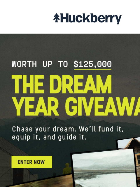 huckberry newsletter: $125,000