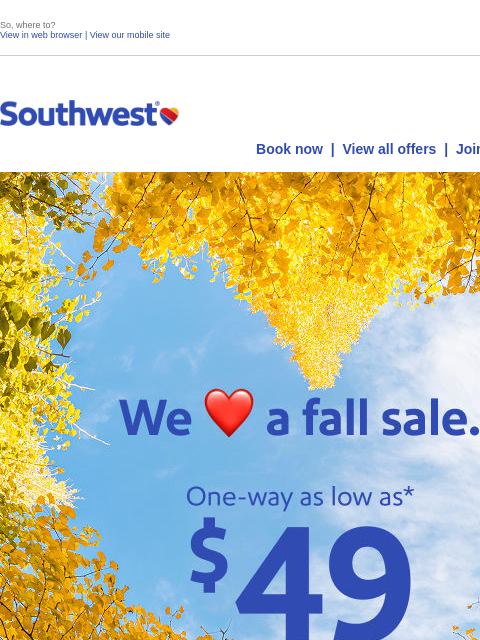 southwest newsletter: $49 fall sale. Time to leaf town!
