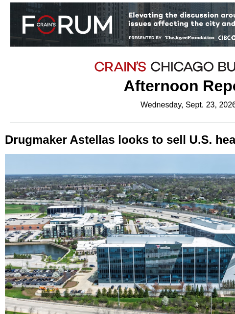 crainalerts newsletter: Drugmaker looks to sell U.S. HQ in Northbrook