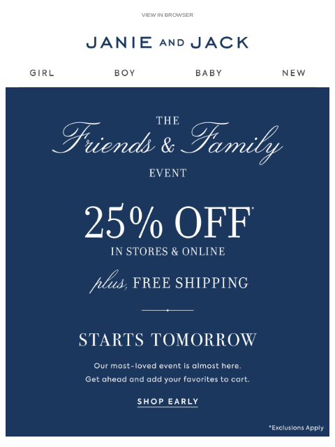 janieandjack newsletter: Add to cart early for Friends & Family
