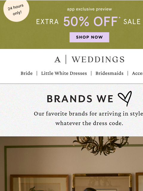 anthropologie newsletter: 24h app exclusive: shop 50% OFF all sale first