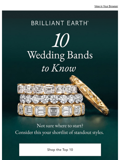 brilliantearth newsletter: Our top 10 wedding bands, trending now