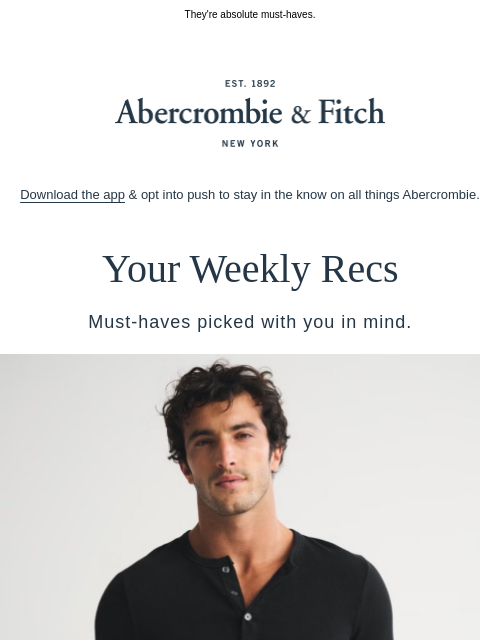 abercrombie newsletter: Your midweek pick-me-up.